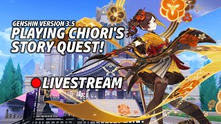 Playing Chiori's Story Quest! | Genshin Impact 3.5