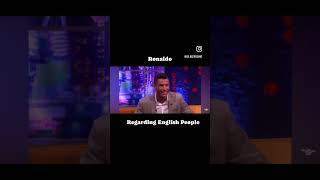 Ronaldo about English People #Ronaldo #cristianoronaldo #english #england #football