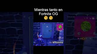 Mientras tanto en Fortnite OG