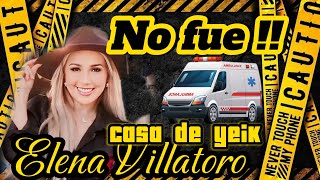 Que le paso a Elena Villatoro aki te contamos