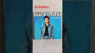 Shakin' Stevens • This Ole House