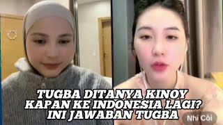 TUGBA DITANYA KINOY,KAPAN KE INDONESIA LAGI? INI JAWABAN TUGBA