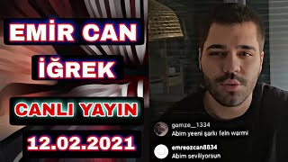 Emir can İğrek canlı yayın | 12.02.2021