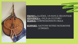 4AM - projet 1- séquence 3- Compréhension de l'oral -L'imzad.