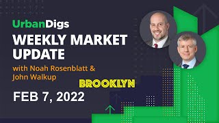 Brooklyn Weekly Market Update - February 7, 2022