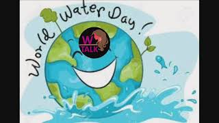 WORLD WATER DAY 2021 || Theme: VALUING WATER, #worldwaterday #savewater Message for water day