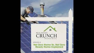 Net Zero Home Vs. Net Zero Ready Home Explained