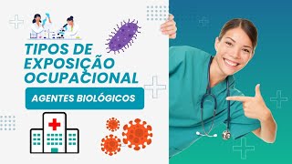 Aula de Exposição Ocupacional: Agentes Biológicos