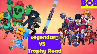 Legendary VS Trophy Road Brawlers|| Part-1||Aragog Gaming||BOB