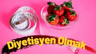 DİYETİSYEN OLMAK | MESLEK HİKAYELERİ 15. BÖLÜM |