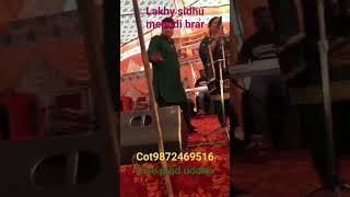 #lakhy#sidhu#mehndi#brar#live#short#vedio#