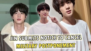 BTS Jin submits to cancel delay of military enlistment