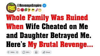 Wife Cheated and Daughter Betrayed Me🤬, It Ruined Whole Family...😱