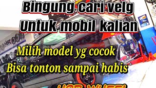 Bingung milih model  yg cocok buat  mobil kalian tonton sampai habis video nya