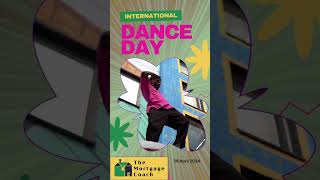 Happy International Dance Day. #getmortgageready