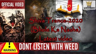 Shiva Tandav /Trance-2020 (Bhole Ka Nasha) Latest video by HRK Production