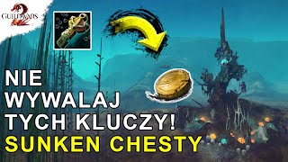 NIE WYWALAJ Tych Kluczy - Sunken Chesty | Guild Wars 2