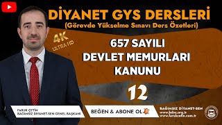 657  SAYILI DEVLET MEMURLARI KANUNU (12)