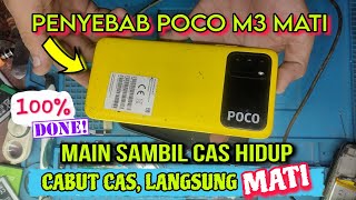 Cara Mengatasi Poco M3 Mati. (Bisa Nyala kalau Sambil Dicas, Cabut Cas Langsung Mati).