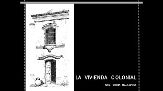 CLASE N°7: VIVIENDA COLONIAL