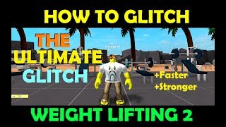 Roblox Weight Lifting Simulator 2 - The Ultimate Glitch You Should Know! Get Stronger and Faster!