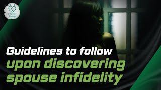 [Infidelity Therapy] Guidelines to follow upon discovering spouse infidelity