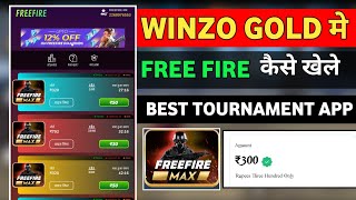 Winzo me free fire tournament kaise khele || how to join winzo free fire tournament || #winzo