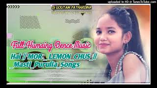 Hai Mor lemon Chus Masti Purulia song dj Humming bass dj Sonu