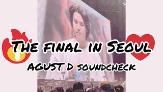 AGUST D SUGA LAST CONCERT soundcheck in Seoul The final мои видео с концерта #bts #agustd #suga