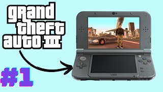 Grand Theft Auto 3 sul Nintendo 3DS #1: Una nuova vita