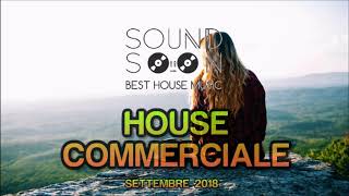 Tormentoni 2018 e REMIX del momento - SETTEMBRE 2018 - MIX HOUSE COMMERCIALE - Hits Of Popular Songs