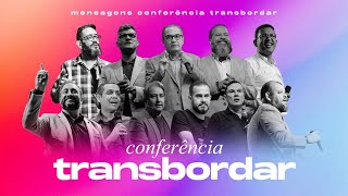 Conferência Transbordar | HIGHLIGHTS