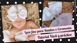 Moño Lazo Fino con cristal para Bautizo o Ceremonia Tutorial paso a paso