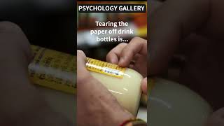 Tearing the paper off drink bottles is...🤦‍♀️#shorts #shortsvideo #motivation #psychology