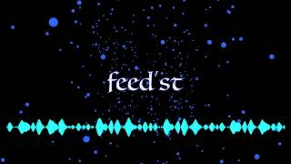 feed’st (original)