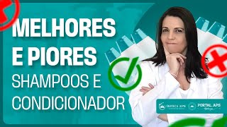 Como escolher o MELHOR SHAMPOO e CONDICIONADOR | Portal APS