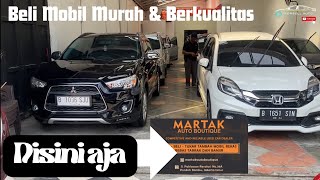 Beli mobil second murah berkualitas @MartakAutoBoutique