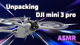 Unpacking drone DJI mini 3 pro ASMR