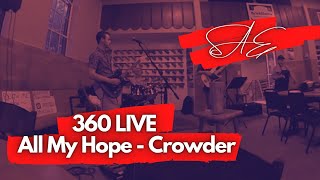 All My Hope - Crowder | Seth Austin Band LIVE