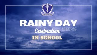 Rainy Day Celebration in School 2022-23