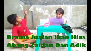 Drama ! Abang Zaidan dan Adik Jadi Penjual Ikan Hias Cupang, Koi dan Guppy ! Lucu dan Sedih