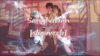 Samjhawan Slowed & Reverb [slowverb] | Arijit Singh Lofi | Humpty Sharma Ki Dulhania