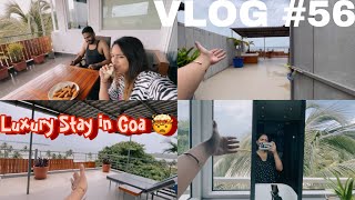 First ever luxury stay 😍|  Goa DAY 1