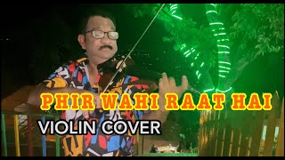 Phir Wahi Raat Hai - The Romantic Violin Cover - Kishore Kumar - R.D Burman #rdburman #musiccover