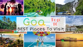 GOA TOP-10 TOURIST PLACES 😍 | गोवा की 10 खुपसूरत जगह | BEST PLACES TO VISIT IN GOA @Travel Universe