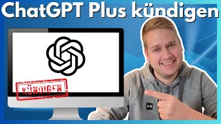 ChatGPT Plus kündigen ❌🚫 So einfach geht's! Schritt-für-Schritt Anleitung