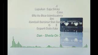 Dan - Sheila on 7 (chord dan lirik)