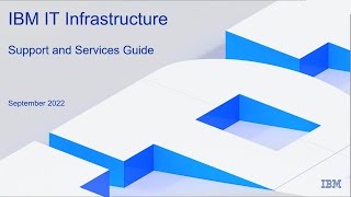 IBM IT Infrastructure Support and Services Guide - Presentation