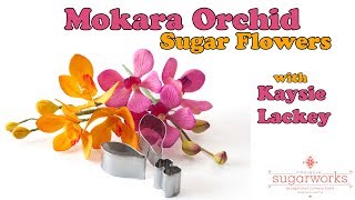 How to make Mokara Orchid Sugar Flowers with an Innovative Sugarworks Cutter Set