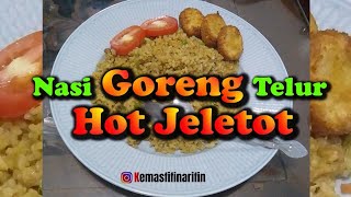 Nasi Goreng Telur Hot Jeletot